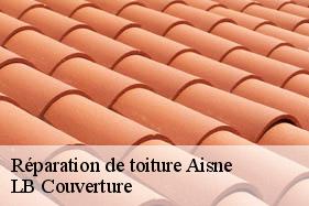 Réparation de toiture 02 Aisne  Toiture Dufresne