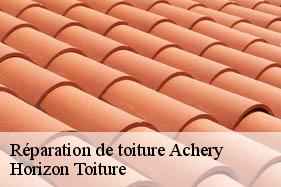 Réparation de toiture achery-02800 Horizon Toiture