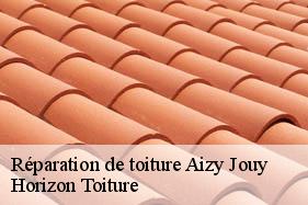 Réparation de toiture aizy-jouy-02370 Horizon Toiture