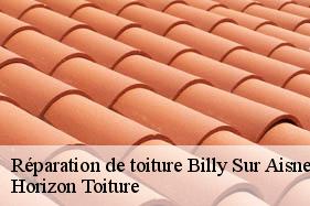Réparation de toiture billy-sur-aisne-02200 Horizon Toiture