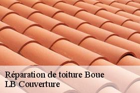 Réparation de toiture  boue-02450 LB Couverture