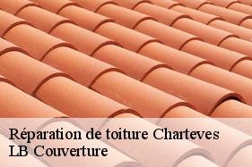 Réparation de toiture  charteves-02400 LB Couverture