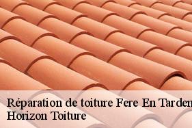 Réparation de toiture fere-en-tardenois-02130 Horizon Toiture