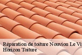 Réparation de toiture nouvion-le-vineux-02860 Horizon Toiture