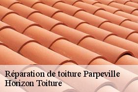 Réparation de toiture  parpeville-02240 LB Couverture