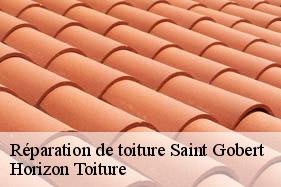 Réparation de toiture saint-gobert-02140 Horizon Toiture
