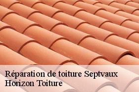 Réparation de toiture septvaux-02410 Horizon Toiture