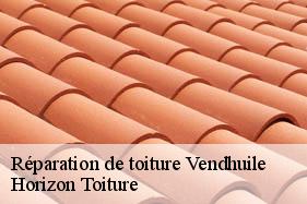 Réparation de toiture vendhuile-02420 Horizon Toiture