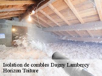 Isolation de combles dagny-lambercy-02140 Horizon Toiture